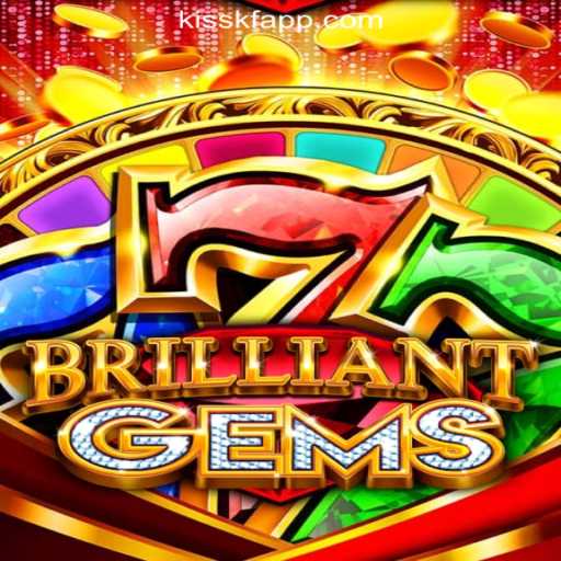 Discovering BrilliantGems: The Dazzling New Addition to KISSKF.com Oficial Slots Brasil #1