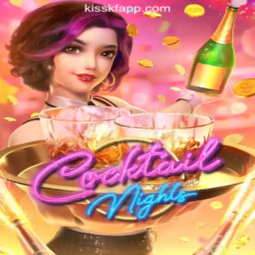 Discover the Thrills of CocktailNights with KISSKF.com Oficial Slots Brasil #1